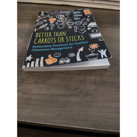 Better Than Carrots or Sticks : Restorative Practices‎ for Positive Classroom... - Picture 7 of 10